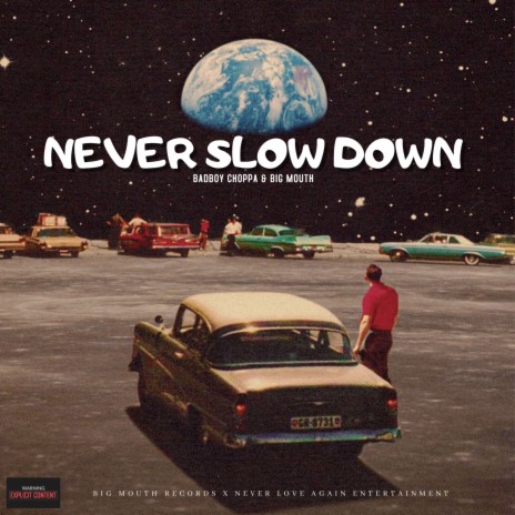 Never Slow Down