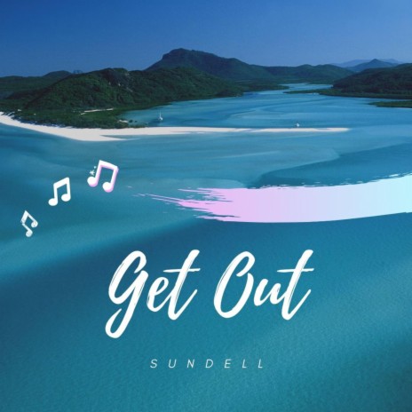 Get Out | Boomplay Music