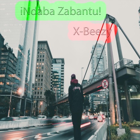 iNdaba Zabantu! | Boomplay Music