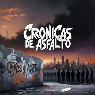 Crónicas de Asfalto