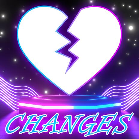 CHANGES | Boomplay Music