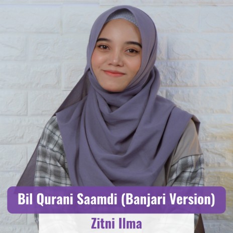 Bil Qurani Saamdi (Banjari Version) | Boomplay Music