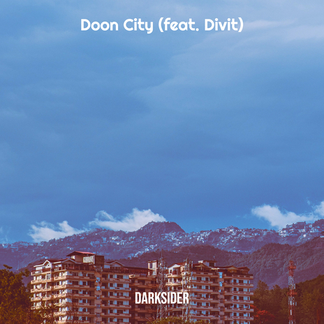 Doon City ft. Divit | Boomplay Music