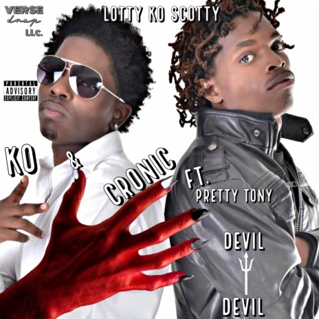 Devil Devil ft. Lotty ko Scotty & Chronic | Boomplay Music