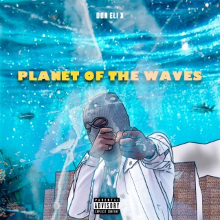 Planet of the Waves