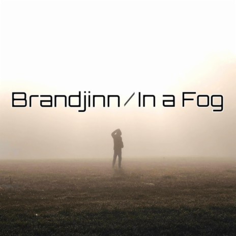 In a Fog | Boomplay Music