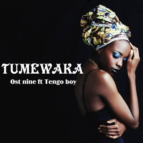 Tumewaka (feat. Ostnine) | Boomplay Music