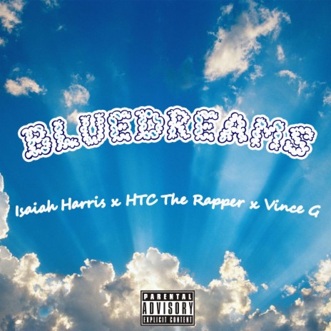 Bluedreams ft. Hunna Mills & Vince G | Boomplay Music