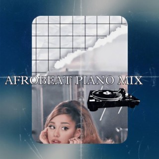 AFRO PIANO MIX