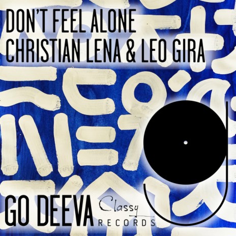 Don't Feel Alone ft. Leo Gira | Boomplay Music