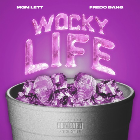 Wocky Life ft. Fredo Bang | Boomplay Music