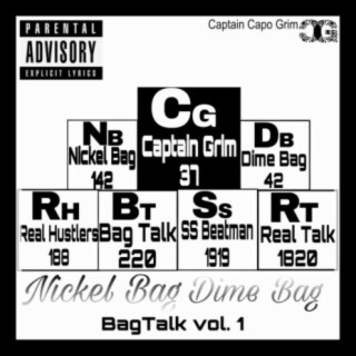 Nickel Bag Dime Bag #BagTalk, Vol. 1