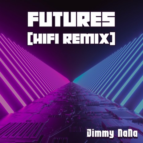 Futures (Hifi Remix) | Boomplay Music