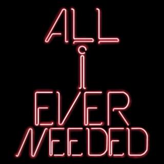 All I Ever Needed (Wivenhoe Remix)