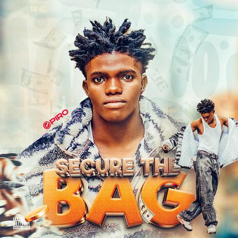 Secure the bag | Boomplay Music