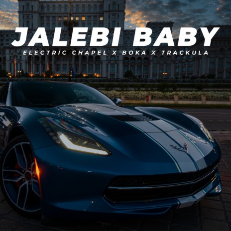 Jalebi Baby ft. Boka & Trackula | Boomplay Music