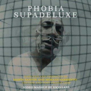 Phobia Supadeluxe