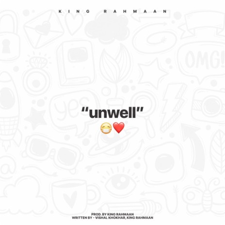 Unwell | Boomplay Music