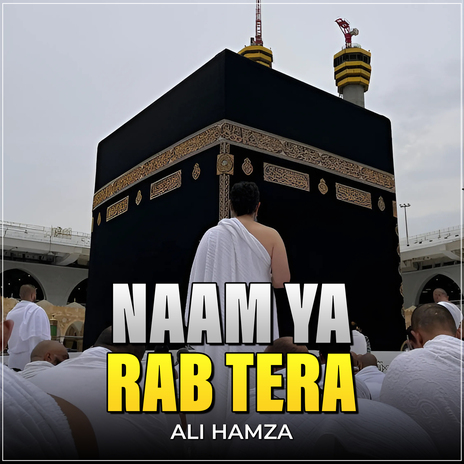 Naam Ya Rab Tera | Boomplay Music