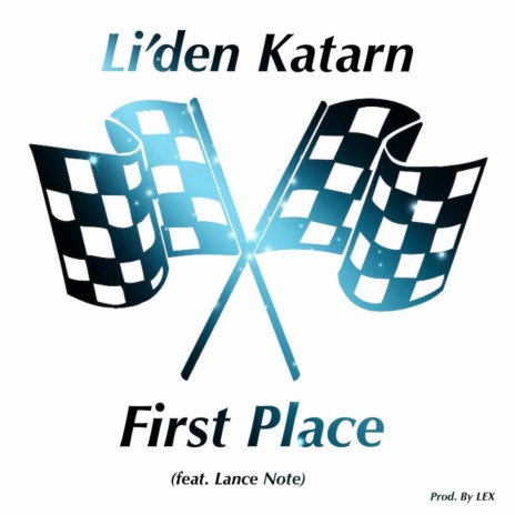 First Place (feat. Lance Note) | Boomplay Music