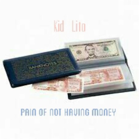 Pain of not having money | Boomplay Music