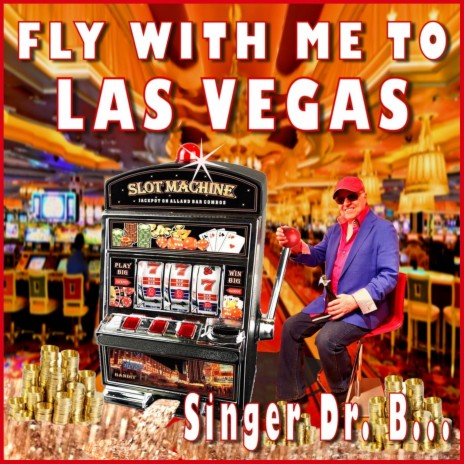 Fly with Me to Las Vegas | Boomplay Music