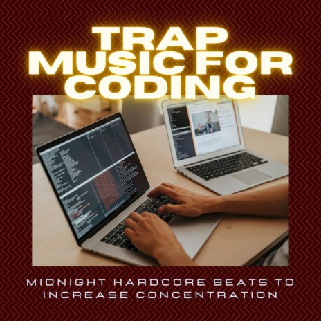 Trap Music for Coding | Boomplay Music