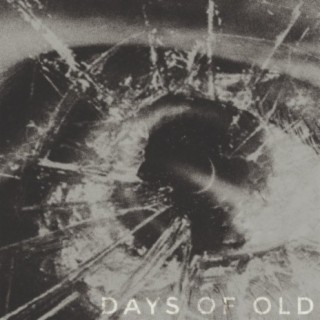 Days of Old