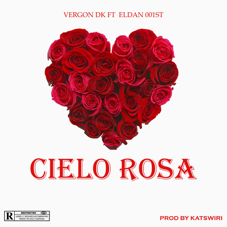 Cielo Rosa ft. Eldan 001st | Boomplay Music