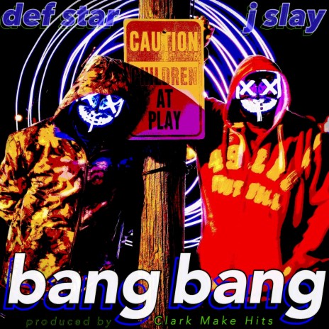 Bang Bang (feat. J Slay) | Boomplay Music