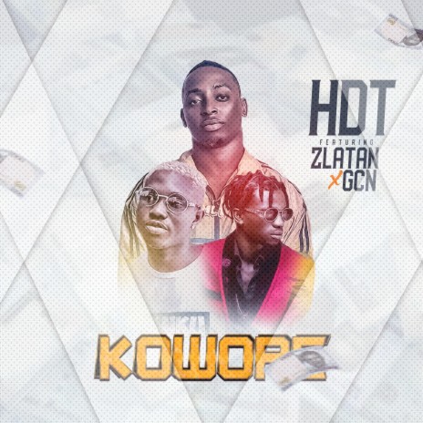 Kowope (feat. Zlatan & GCN) | Boomplay Music