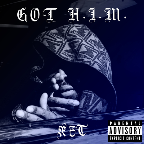 Got H.I.M. | Boomplay Music