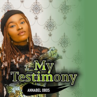 My Testimony