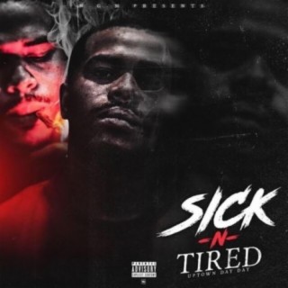 Sick-N-Tired