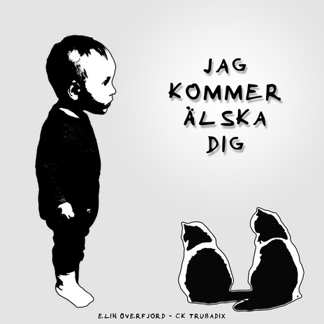 Jag kommer älska dig ft. Elin Överfjord | Boomplay Music