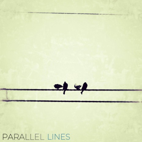 Parallel Lines | Boomplay Music