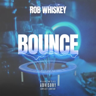 Mo Bounce (Whiskey Version)