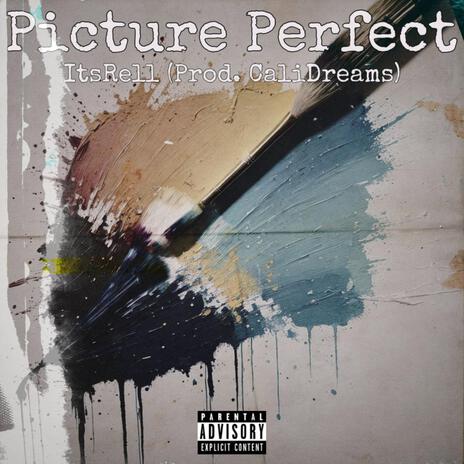 Picture Perfect | Boomplay Music