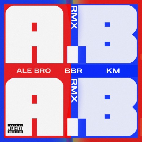 A. B. (Remix) ft. BBR