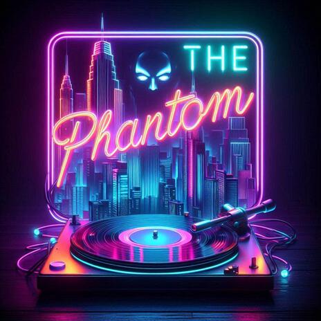 The Phantom | Boomplay Music