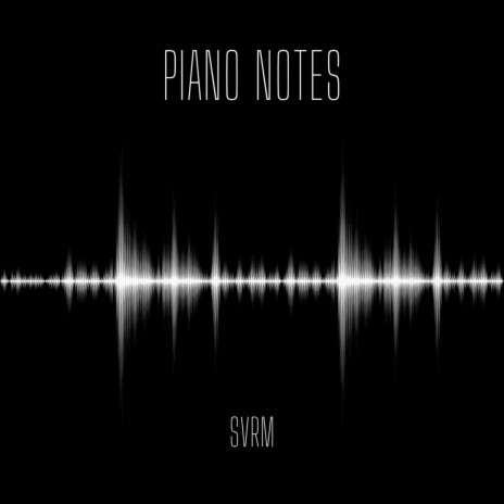 Piano Notes | Boomplay Music