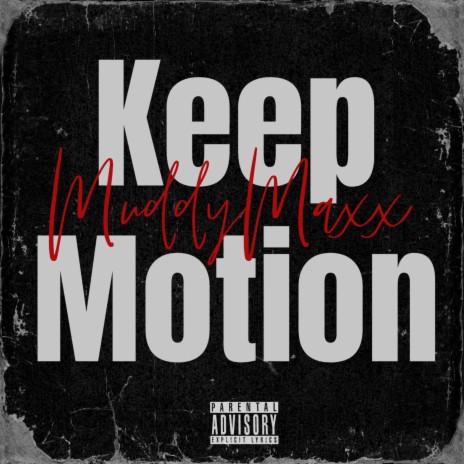 Keep Motion | Boomplay Music