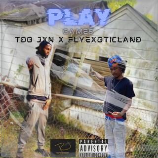 Play Games ft. FlyExoticLand lyrics | Boomplay Music