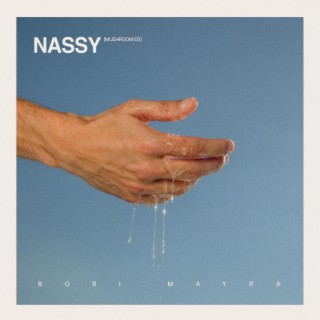 NASSY (MUSHROOM ED)