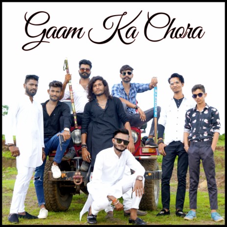 Gaam Ka Chora | Boomplay Music