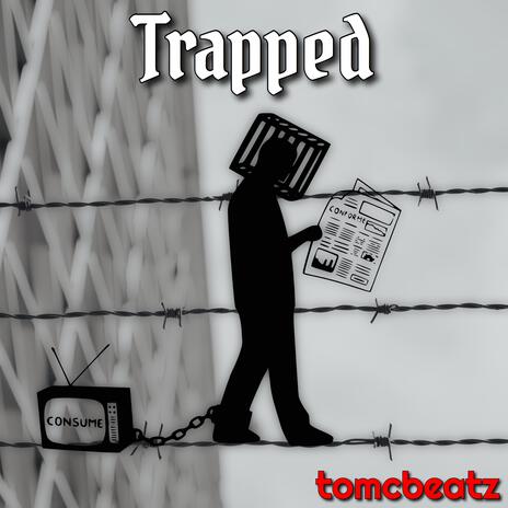 Trapped | Boomplay Music