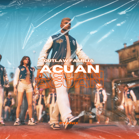 Acuan ft. Outlaw Familia | Boomplay Music