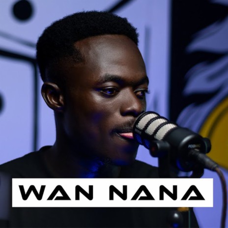 In The Booth (EP. 22) ft. Wan Nana | Boomplay Music