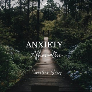 Anxiety Affirmation 6 lyrics | Boomplay Music