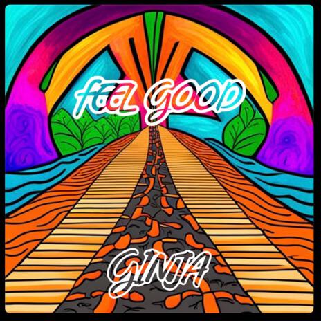 FEEL GOOD | Boomplay Music